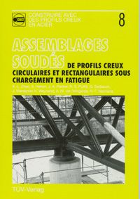 Couverture ouvrage CTICM Assemblages soudés de profils creux circulaires et rectangulaires sous chargement en fatigue