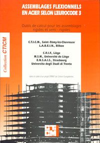 Couverture ouvrage CTICM : Assemblages flexionnels en acier selon l’Eurocode 3 (ENV)