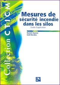 Mesures de sécurité incendie dans les silos - Guide d’application