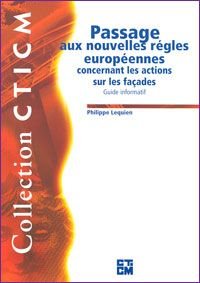 Couverture du Guide Informatif relatif aux Passage aux nouvelles règles européennes concernant les actions sur les façades