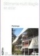 Bâtiments multi-étagés en acier - Parkings