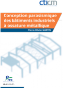 Couverture de l'ouvrage CTICM Conception parasismique des bâtiments industriels à ossature métallique